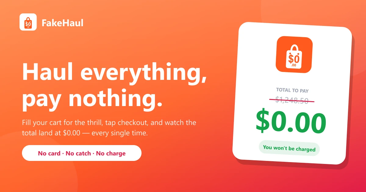 FakeHaul checkout graphic showing a $1,248.50 cart reduced to $0.00